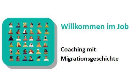 Willkommen im Job_ Coaching mit Migrationsgeschichte